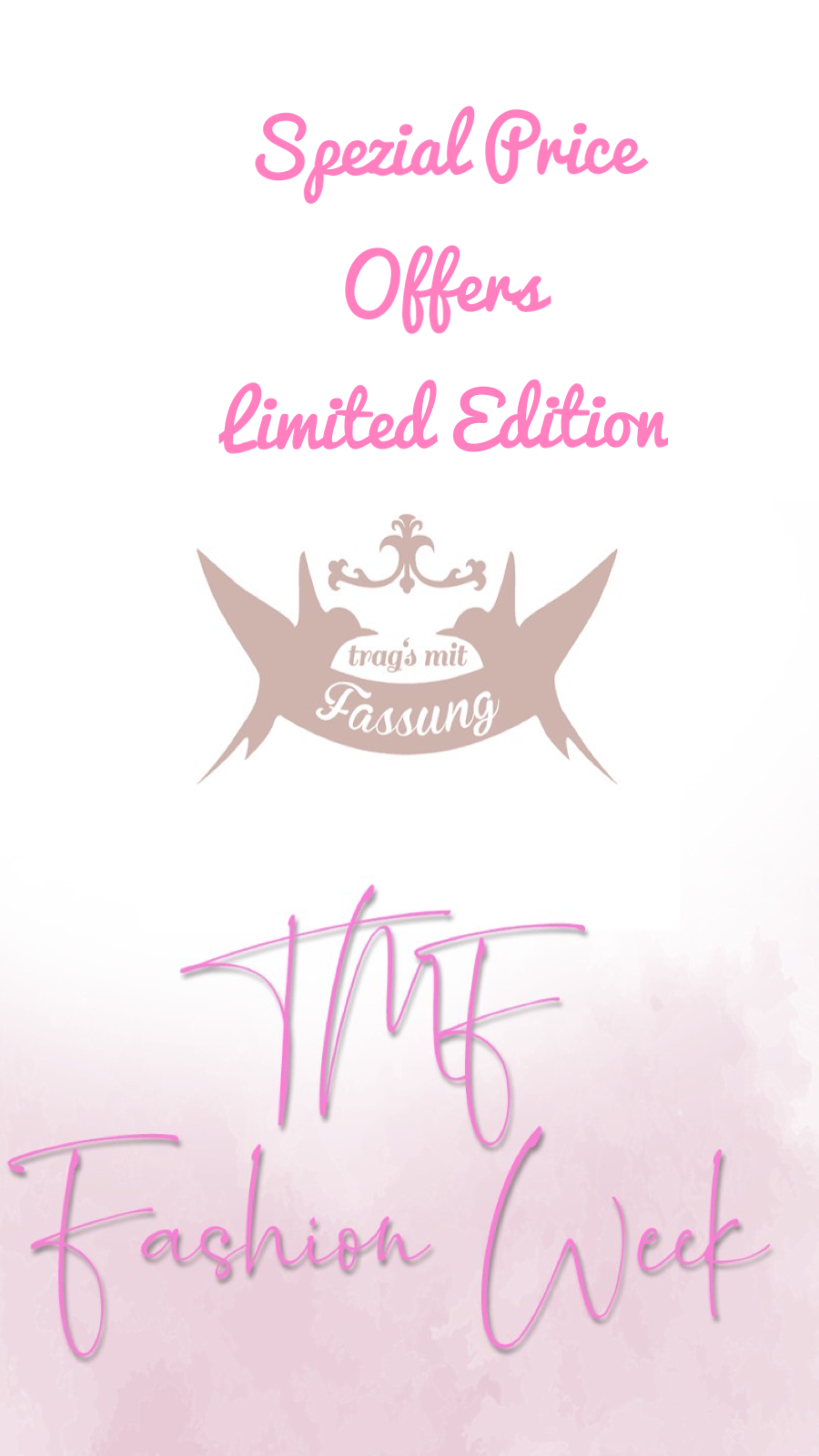 Limitierte Aktionsteile - TMF FASHION WEEK